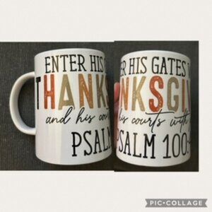 Enter His Gates With Thanksgiving Coffee Mug - NWT